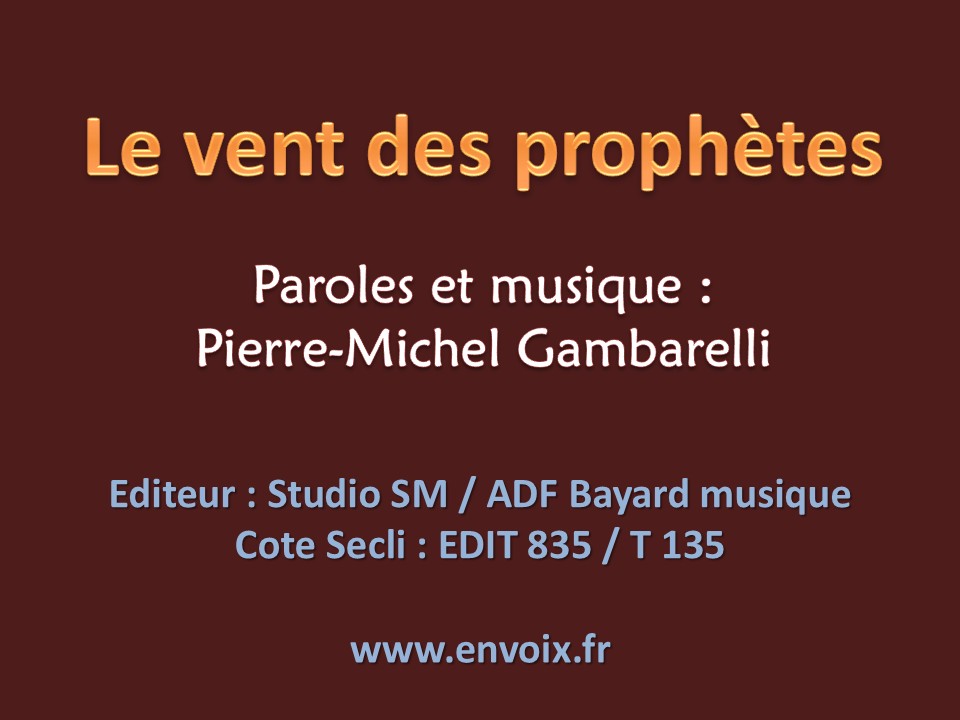 Le vent des prophètes (T 135)